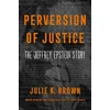 Perversion of Justice