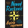 Aspirin supernova