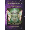 What Witches Don't Want Christians to Know