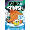 PABLO & SPLASH FROZEN IN TIME