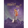 Miért ne?