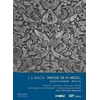 BACH J.S.:MESSE IN H-MOLL BWV 232/ RADEMAN 2CD +DVD
