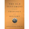 Old testament between Theology and History