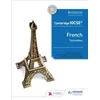 Cambridge IGCSE (TM) French Student Book Third Edition