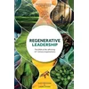 Regenerative Leadership
