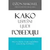 Kako uspešni ljudi pobeđuju