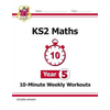 KS2 Maths 10-Minute Weekly Workouts - Year 5