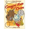 Cowgirl Kate and Cocoa