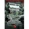 Hitler's War Against the Partisans During Operation Barbarossa
