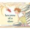 Because of a Shoe