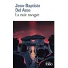 La nuit ravagée