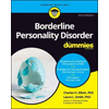 Borderline Personality Disorder For Dummies