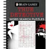 Brain Games - True Detective Word Search Puzzles