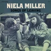 Niela Miller - Songs Of Leaving (Limited Edition) (LP)