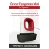 Cricut Easypress Mini for Beginners