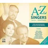 A-Z OF SINGERS OVER 300 BIOGRAPHIES & SELECTED RECORDINGS 4CD+ BOOK
