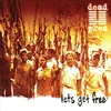 Dead Prez - Lets Get Free (Reissue) (25th Anniversary Edition) (2 LP)