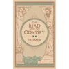 Iliad and The Odyssey