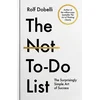 The Not-To-Do List