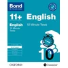 Bond 11+: Bond 11+ 10 Minute Tests English 10-11 years