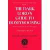 Dark Lords Guide to Honeymooning (and Other Acts of Tyranny)