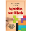Zajedničko razmišljanje - Karolina Volf ( 11706 )