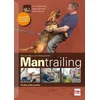 Von der Basis zum erfolgreichen Mantrailing
