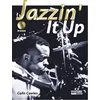 COWLES:JAZZIN IT UP +CD FLUTE SOLO