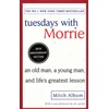 Tuesdays With Morrie