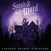 Sarah And The Safe Word - Strange Doings In The Night (Limited Edition) (LP)