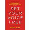 Set Your Voice Free (Expanded Edition)