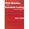 Music Notation in the Twentieth Century