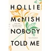 Nobody Told Me