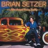 Brian Setzer - Nitro Burnin Funny Daddy