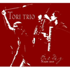 TORI TRIO:NAJIN DAN