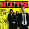 The Kits - Dont Want To Lose This Fight (LP)