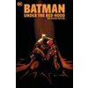 Batman: Under the Red Hood the Deluxe Edition