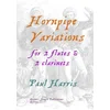 HARRIS:HORNPIPE VARIATIONS FWO FLUTES & TWO CLARINETS
