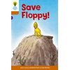 Oxford Reading Tree: Level 8: More Stories: Save Floppy!