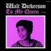 Walt Dickerson - To My Queen (Reissue) (LP)