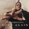 Notorious B.I.G. - Born Again (Reissue) (2 LP)