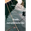 Brada natopljena krvlju