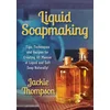 Liquid Soapmaking