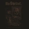 No Shelter. - Remission/Resolve (Limited Edition) (LP)