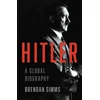 Hitler: A Global Biography