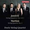 JANAČEK,MARTINU:STRING QUARTET/DORIC STRING QUARTET