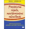 Pozitivne rijeei, nevjerojatni rezultati