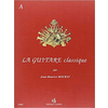 MOURAT:LA GUITARE CLASSIQUE VOL.A