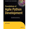 Foundations of Agile Python Development
