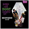 Bob McFadden & Dor - Songs Our Mummy Taught Us (Limited Edition) (Orange Pumpkin Swirl Coloured) (LP)